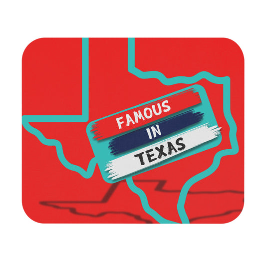 Official Famous in Texas Mouse Pad (Rectangle)