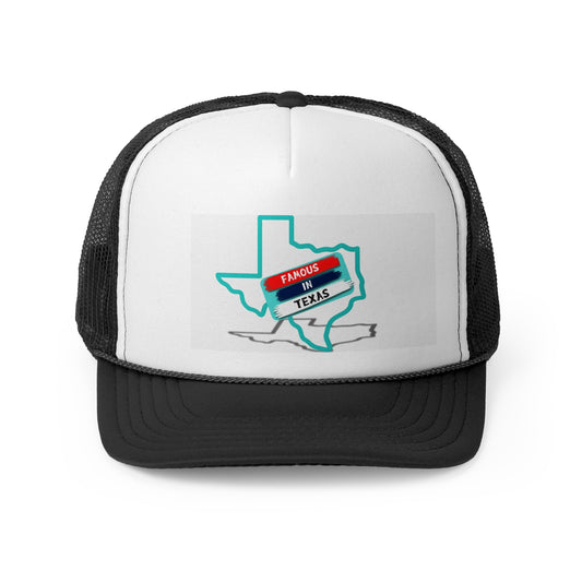 Official Famous in Texas Trucker Caps