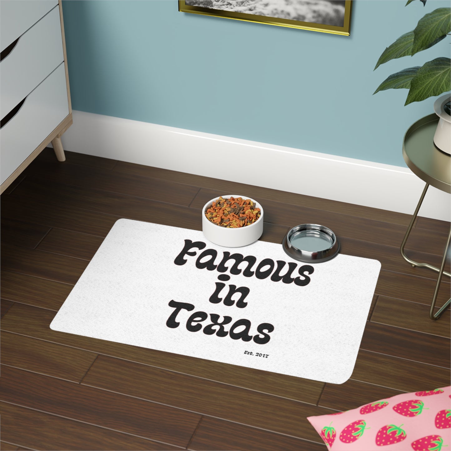 Even our Pets are Famous In Texas Pet Food Mat (12x18)