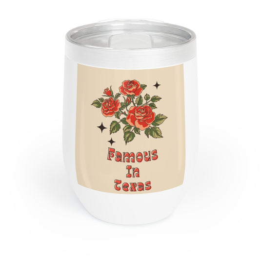 Limited Edition Famous In Texas Wine Tumbler