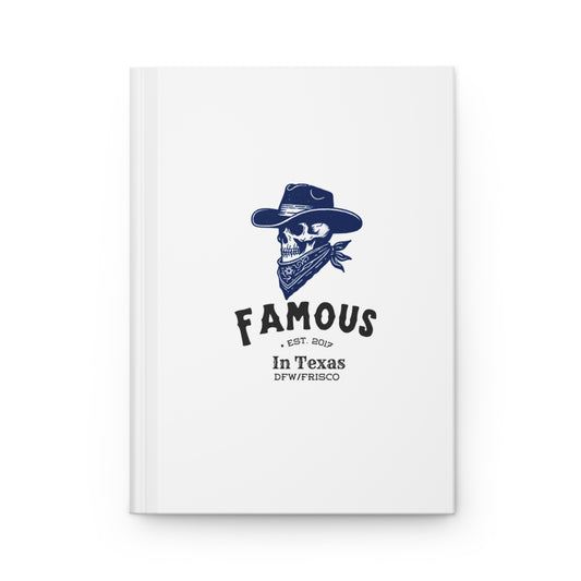 Famous in Texas Hardcover Journal Matte