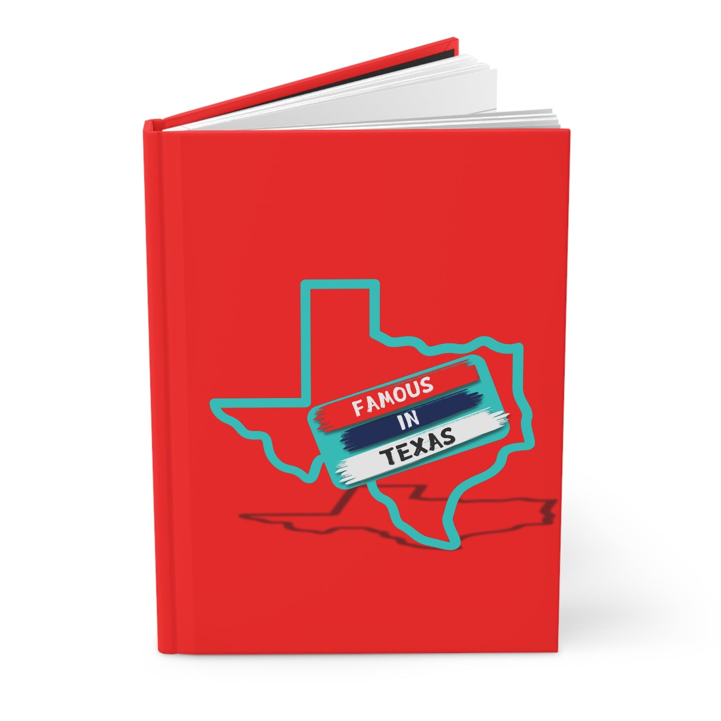 Famous in Texas Hardcover Journal Matte