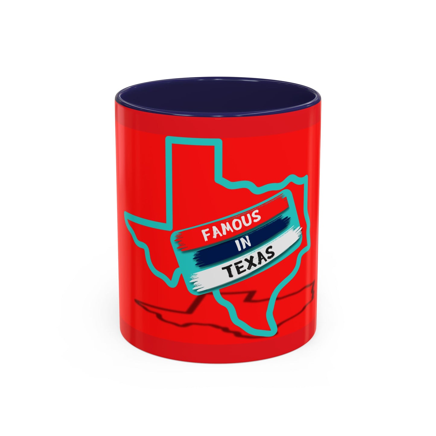 Famous In Texas Coffee Mug (11, 15oz)