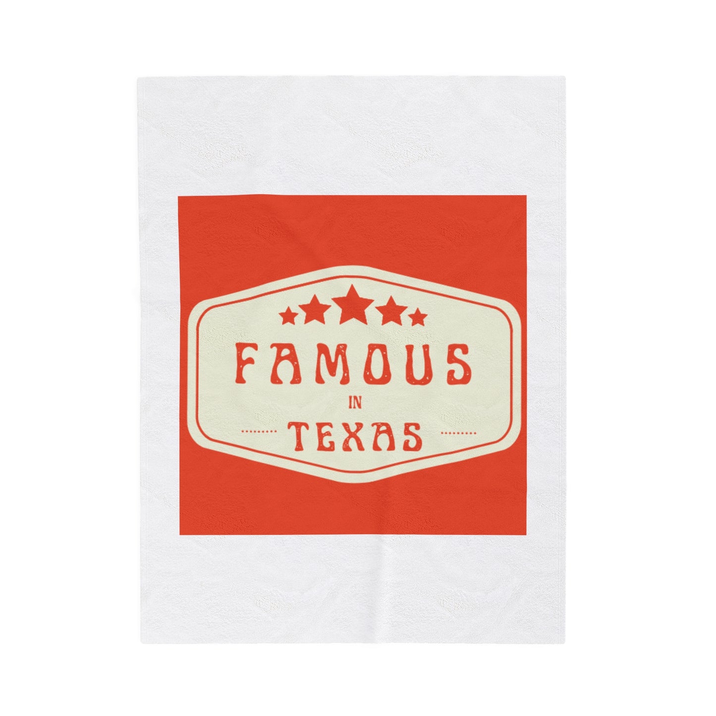 Famous In Texas Velveteen Plush Blanket