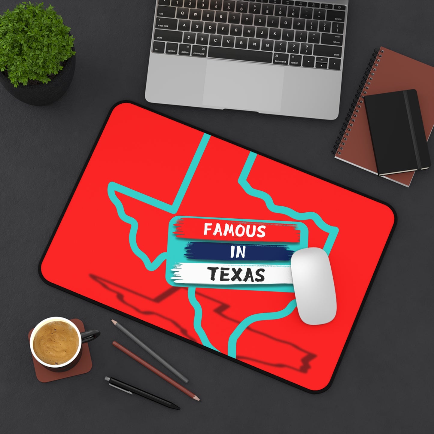 Official Famous In Texas Desk Mat