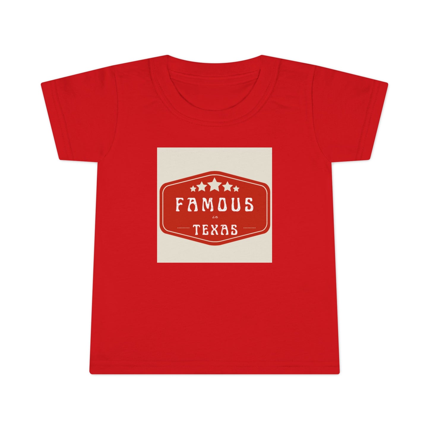 Famous In Texas Toddler T-shirt