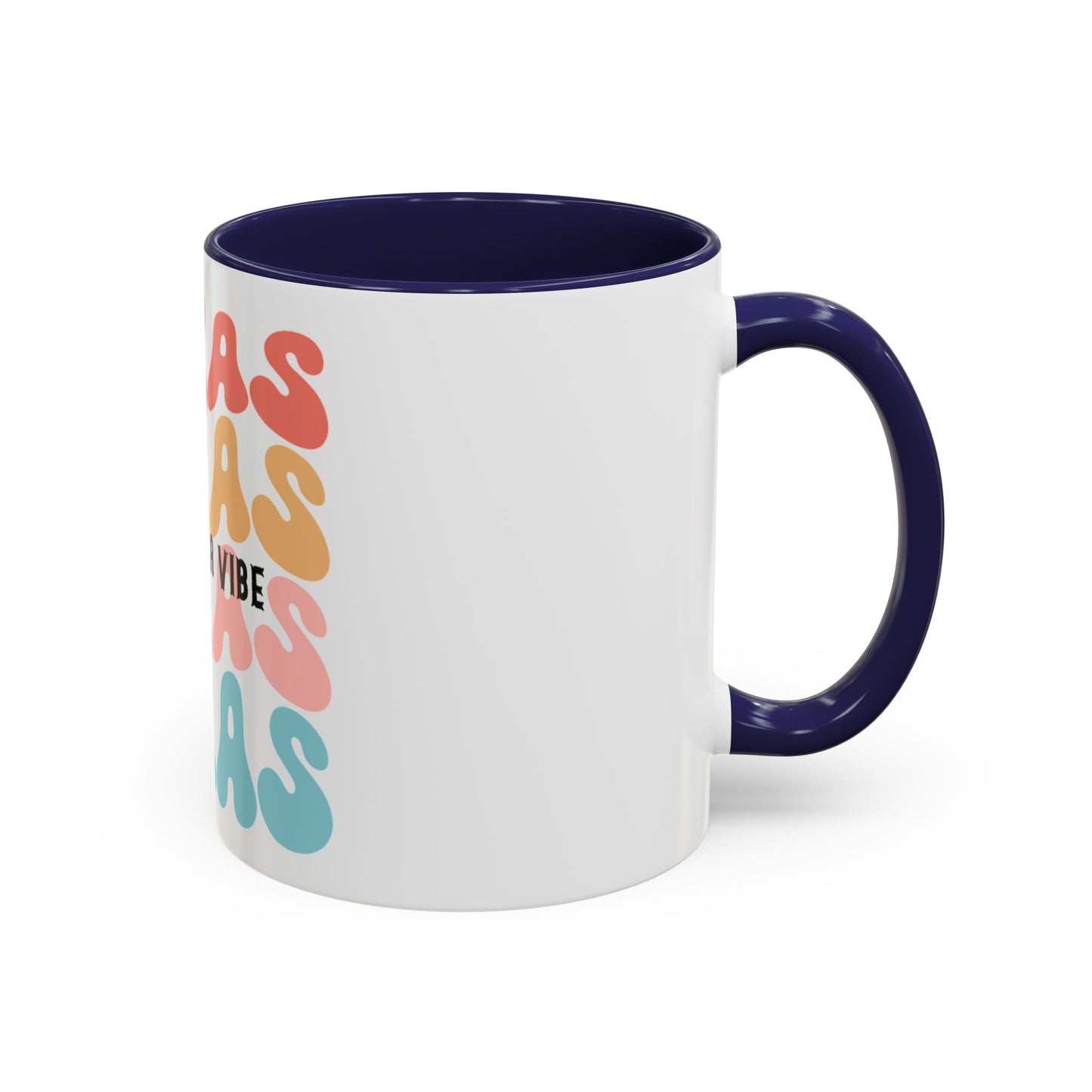 Texas is a Vibe Coffee Mug (11, 15oz)